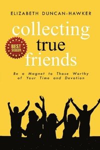 bokomslag Collecting True Friends