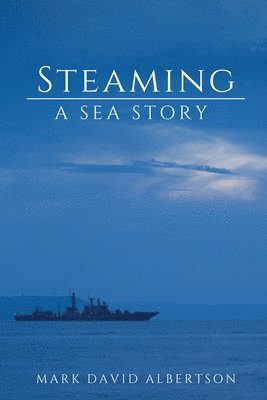Steaming: A Sea Story 1