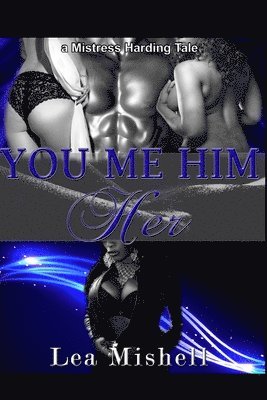 You Me Him Her 1