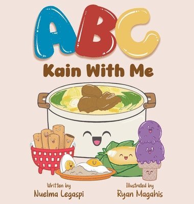 Nuelma Legaspi - ABC Kain With Me, Inbunden