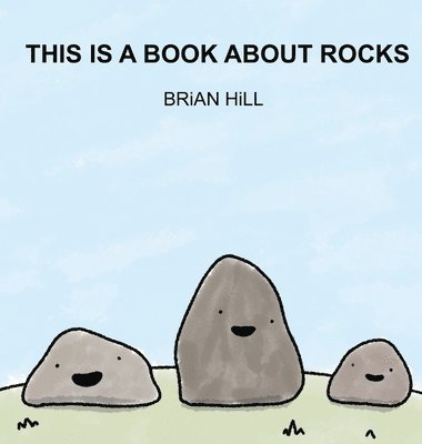 This Is A Book About Rocks 1