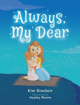 Kim Sinclair - Always My Dear, Inbunden