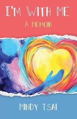 Mindy Tsai - I'm with Me, Häftad