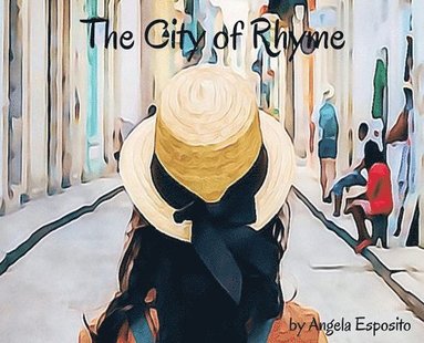 Angela Esposito - City of Rhyme, Inbunden