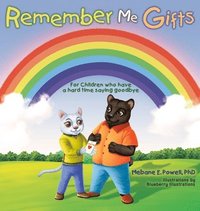 bokomslag Remember Me Gifts (For Children who have a hard time saying goodbye )