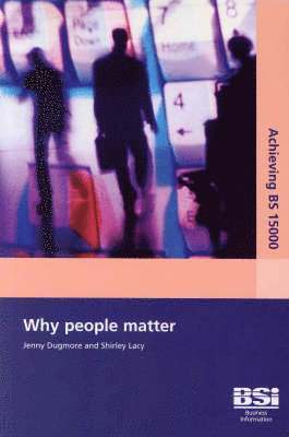 Achieving BS 15000 Why People Matter