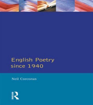 Neil Corcoran - English Poetry Since 1940, Häftad