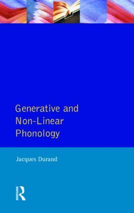 Jacques Durand - Generative and Non-Linear Phonology, Häftad
