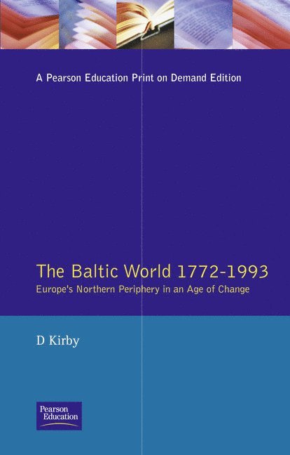David Kirby - The Baltic World 1772-1993, Häftad