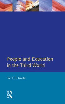 W.T.S. Gould - People and Education in the Third World, Häftad