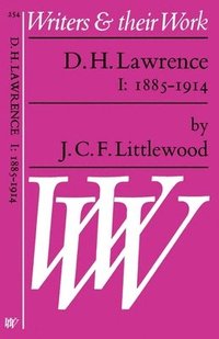 bokomslag D. H. Lawrence 1: 1885-1914