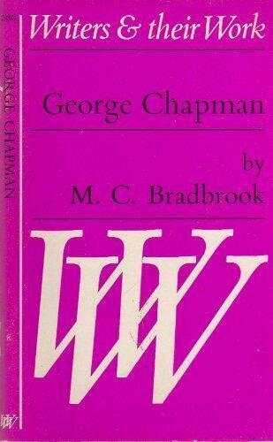 M. C. Bradbrook - George Chapman, Häftad