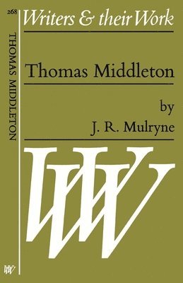 J. R. Mulryne - Thomas Middleton, Häftad
