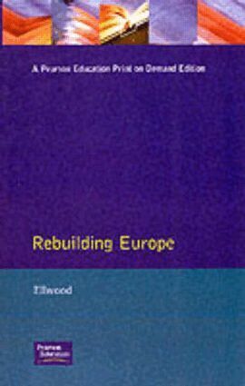 David W. Ellwood - Rebuilding Europe, Häftad