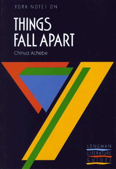 Chinua Achebe, S. Bushrui, A.N. Jeffares - Things Fall Apart: York Notes GCSE - for 2027, 2028 exams, Häftad