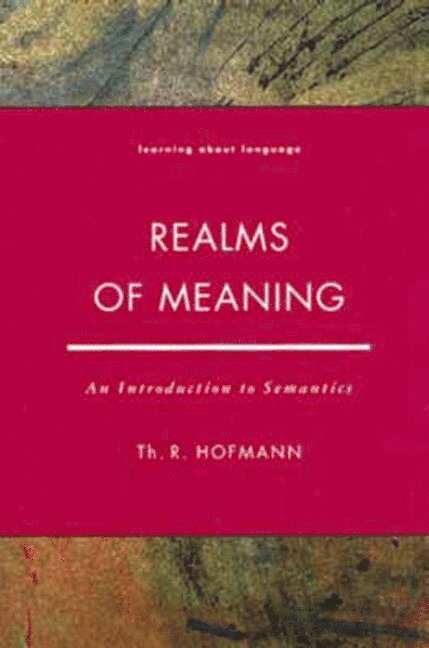 Thomas R. Hofmann - Realms of Meaning, Häftad