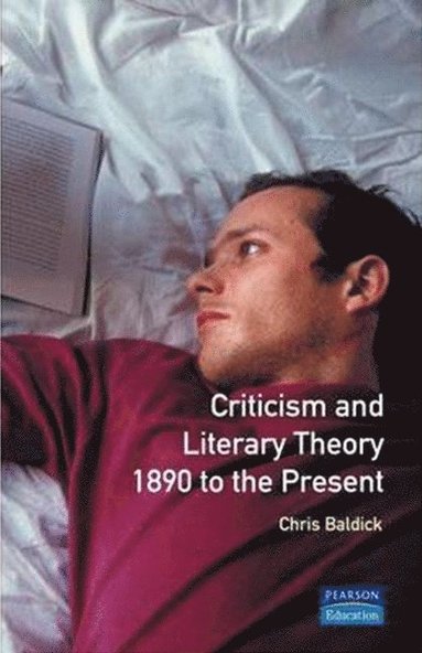 bokomslag Criticism and Literary Theory 1890 to the Present