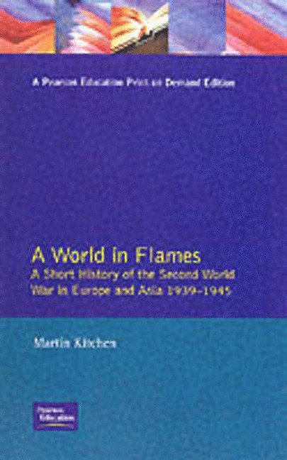 Martin Kitchen - A World in Flames, Häftad