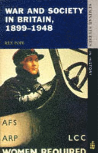 Rex Pope - War and Society in Britain 1899-1948, Häftad