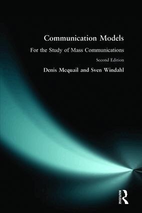 Denis Mcquail, Sven Windahl - Communication Models for the Study of Mass Communications, Häftad