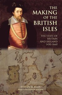 bokomslag The Making of the British Isles