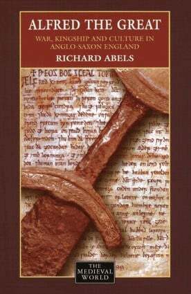 Richard Abels - Alfred the Great, Häftad