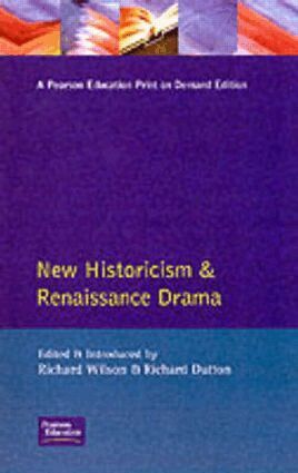 Richard Wilson, Richard Dutton - New Historicism and Renaissance Drama, Häftad
