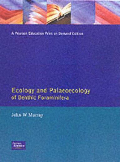 bokomslag Ecology and Palaeoecology of Benthic Foraminifera