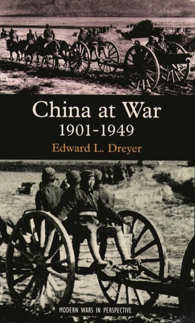 bokomslag China at War 1901-1949