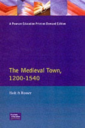 Richard Holt, Gervase Rosser, Richard Holt, Gervase Rosser - Medieval Town in England 1200-1540, Häftad