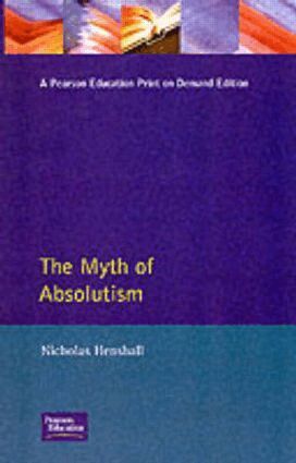 Nicholas Henshall - Myth of Absolutism, Häftad