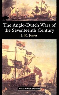 bokomslag The Anglo-Dutch Wars of the Seventeenth Century