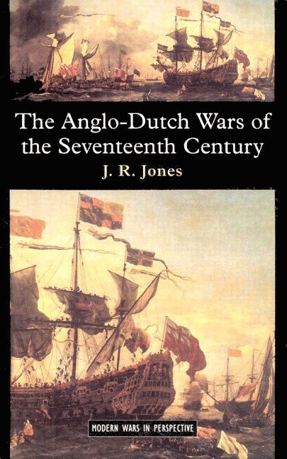 The Anglo-Dutch Wars of the Seventeenth Century 1