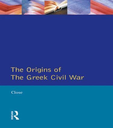 David H. Close - Greek Civil War, The, Häftad