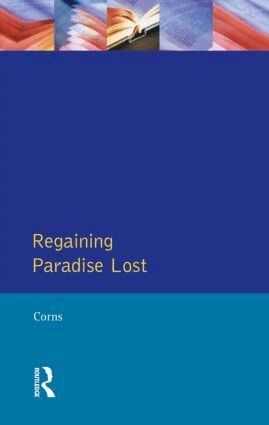 Thomas N. Corns - Regaining Paradise Lost, Häftad