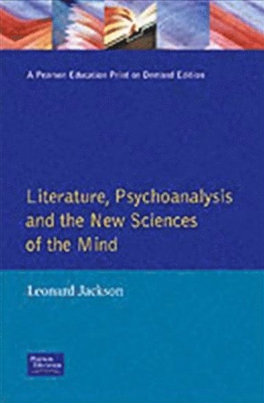 bokomslag Literature, Psychoanalysis and the New Sciences of Mind