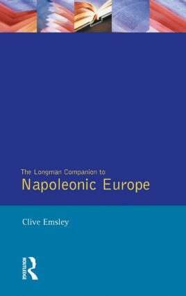 Clive Emsley - Napoleonic Europe, Häftad