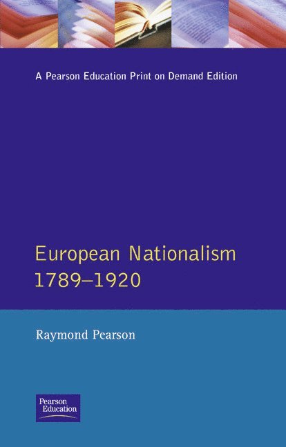 The Longman Companion to European Nationalism 1789-1920 1