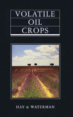 bokomslag Volatile Oil Crops