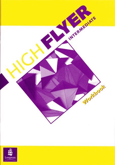 Ana Acevedo, Marisol Gower, Sheelagh Deller - High Flyer Intermediate Workbook, Häftad