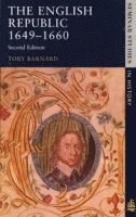 T.C. Barnard - The English Republic 1649-1660, Häftad