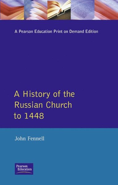 bokomslag A History of the Russian Church to 1488