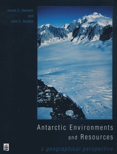 bokomslag Antarctic Environments and Resources