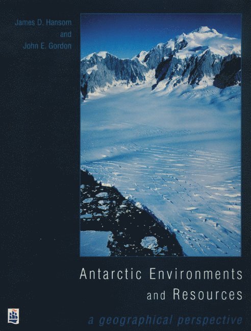 J.D. Hansom, John Gordon, J. D. Hansom - Antarctic Environments and Resources, Häftad