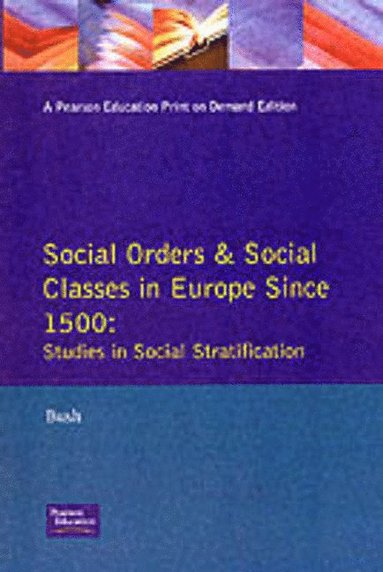 bokomslag Social Orders and Social Classes in Europe Since 1500