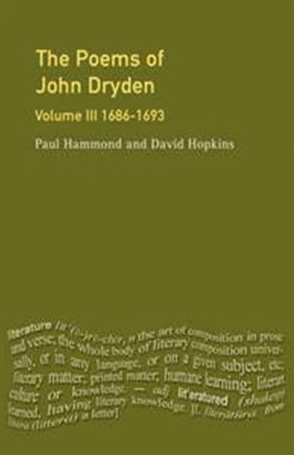 The Poems of John Dryden: Volume 3 1