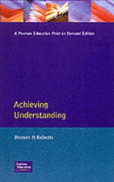 Celia Roberts, Peter Broeder, Marie-Therese Vasseur, Margaret Simnot, Katharina Bremer - Achieving Understanding, Häftad