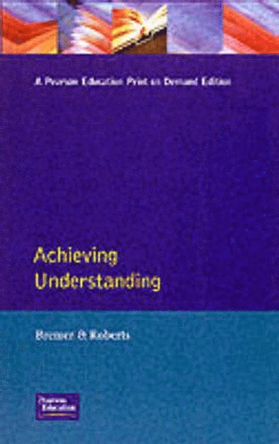 Achieving Understanding 1