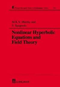 bokomslag Nonlinear Hyperbolic Equations and Field Theory