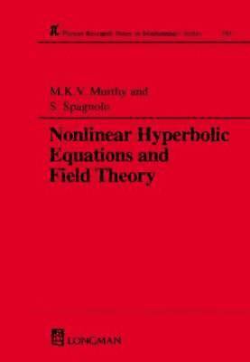 bokomslag Nonlinear Hyperbolic Equations and Field Theory